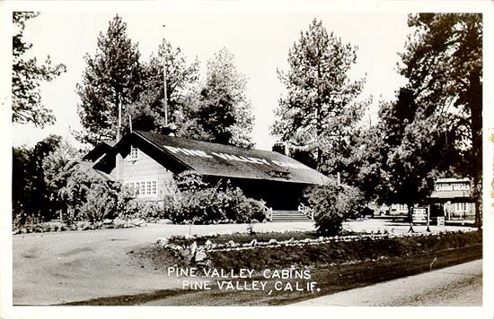 Postcards from Pine Valley, California - San Diego History ...